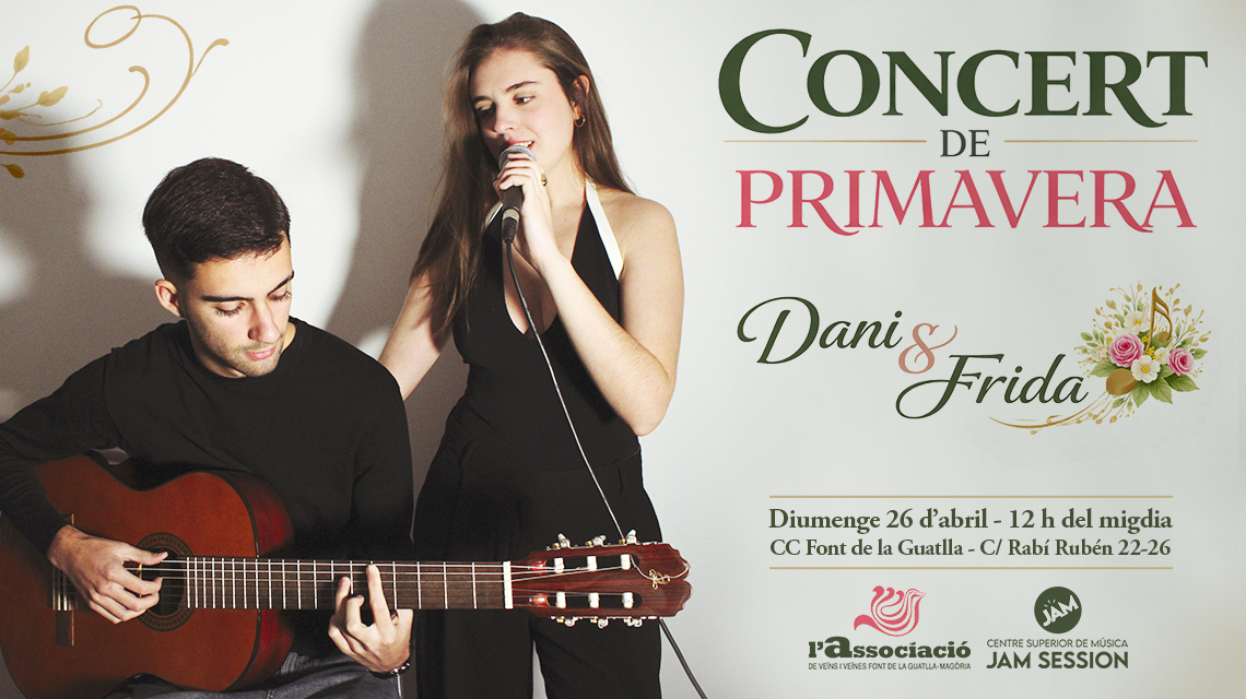 26/04/26  ✪  DANI & FRIDA EN EL CONCIERTO DE PRIMAVERA DE CC FONT DE LA GUATLLA, Jam Session - Barcelona