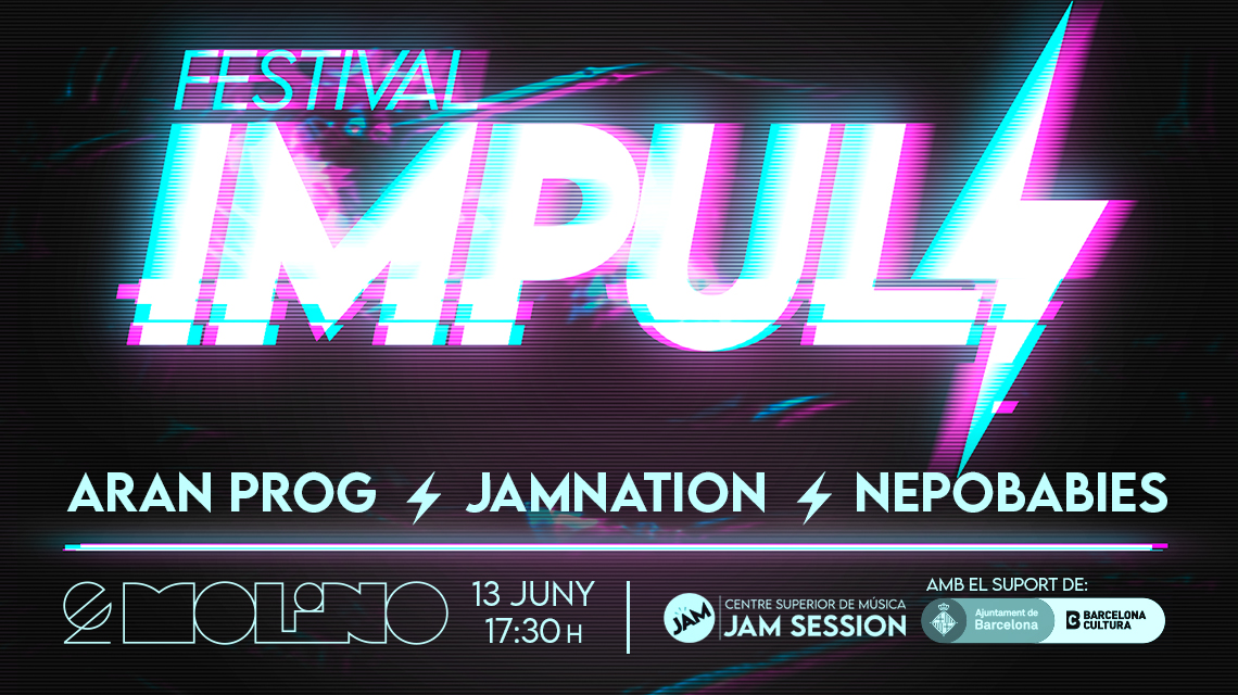 13/06/26  ✪  FESTIVAL IMPULS 2026 EN EL MOLINO DE BARCELONA, Jam Session - Barcelona